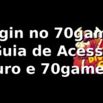 Login no 70game: Guia de Acesso Seguro e 70game apk ⭐